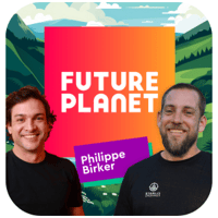 FuturePlanet Podcast - Philippe Birker